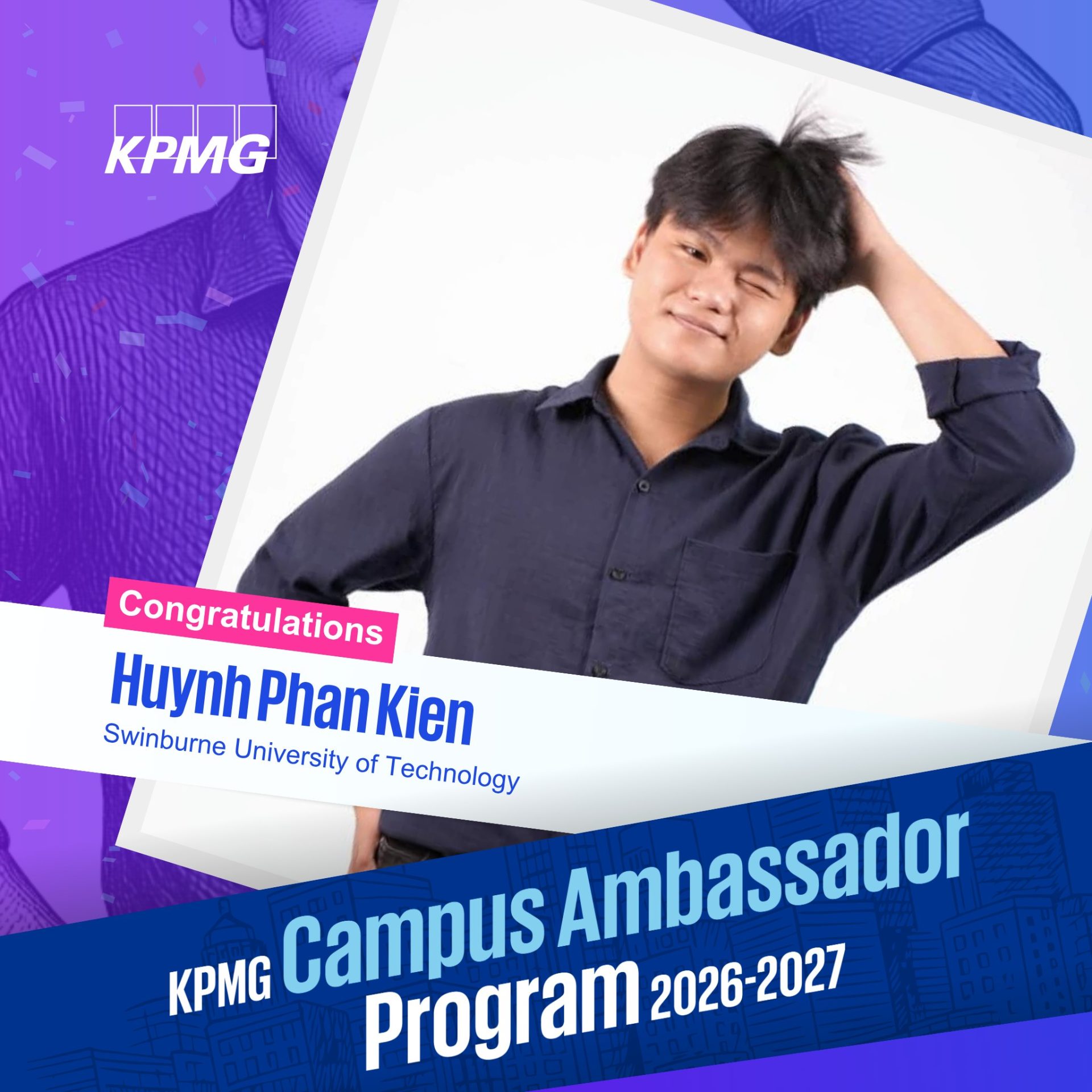 Huỳnh Phan Kiên cùng chứng nhận trở thành Đại sứ sinh viên KPMG 2026 - 2027